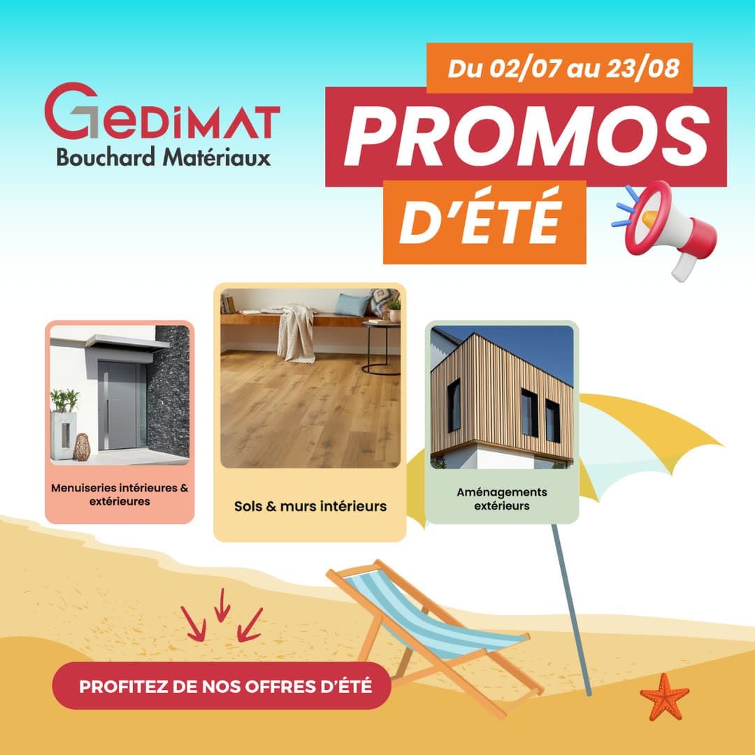 Bannière carrée sur fond de plage : « PROMOS D’ÉTÉ du 02/07 au 23/08 » et trois vignettes — menuiseries, sols et murs intérieurs, aménagements extérieurs.