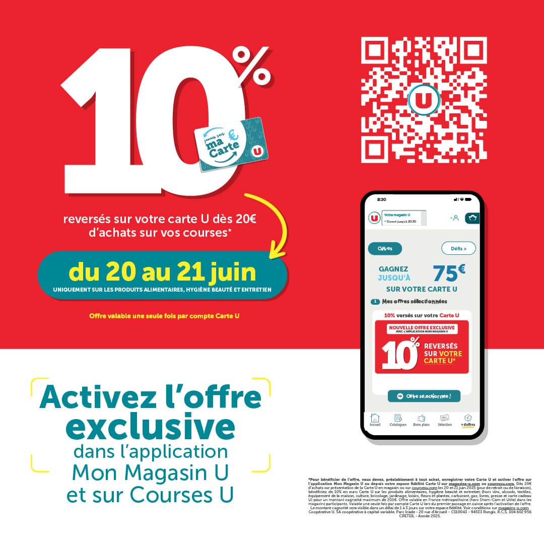 Bannière carrée rouge : « 10 % reversés sur votre carte U dès 20 € d’achats », un QR code et l’application Mon Magasin U sur smartphone.